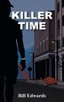 Killer Time by Bill Edwards, Paperback | Indigo Chapters