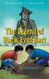 The Legend of Black Eyed Bart by Edward Penner, Hardcover | Indigo Chapters