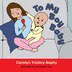 To My Boy Baby by Carolyn Trickey-Bapty, Paperback | Indigo Chapters