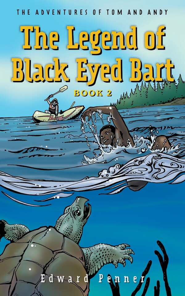 The Legend of Black Eyed Bart Book 2 by Edward Penner, Paperback | Indigo Chapters