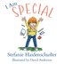 I Am Special by Stefanie Haidenschuster, Hardcover | Indigo Chapters