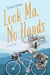 Look Ma No Hands by Christina Laflamme, Hardcover | Indigo Chapters