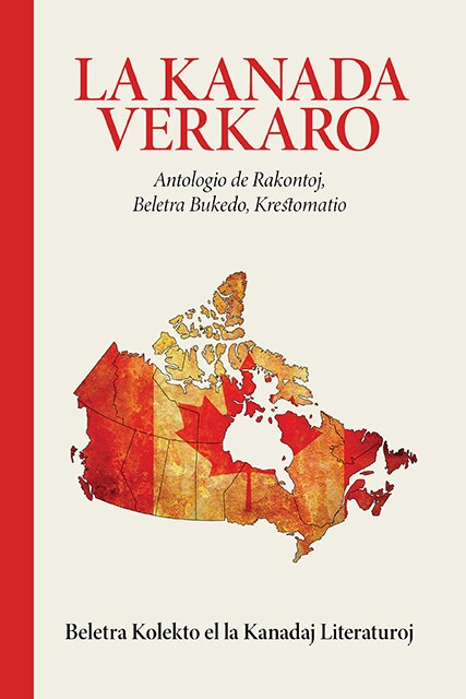 La Kanada Verkaro by La Societo Por Kanada Antologio, Hardcover | Indigo Chapters