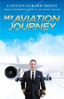 My Aviation Journey by Gerard Mofet, Paperback | Indigo Chapters