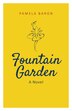 Fountain Garden by Pamela Baron, Hardcover | Indigo Chapters
