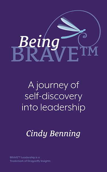 Being BRAVE(TM) by Cindy Benning, Paperback | Indigo Chapters