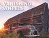Vanishing Wheels by Steve Van Vlaenderen, Paperback | Indigo Chapters