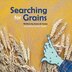 Searching for Grains by Anna de Souza, Paperback | Indigo Chapters