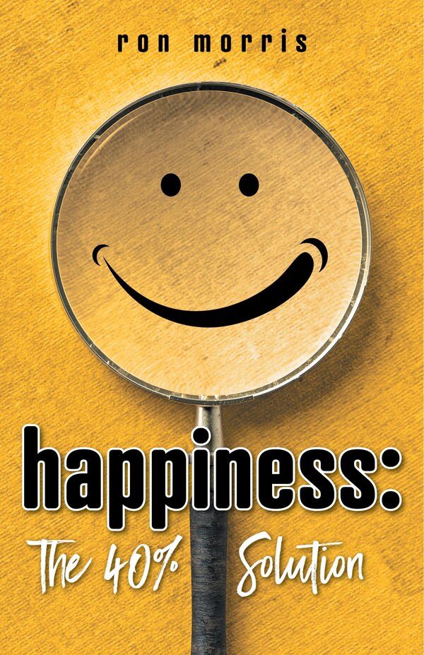 Happiness by Ron Morris, Hardcover | Indigo Chapters