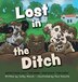 Lost in the Ditch by Cathy March, Hardcover | Indigo Chapters