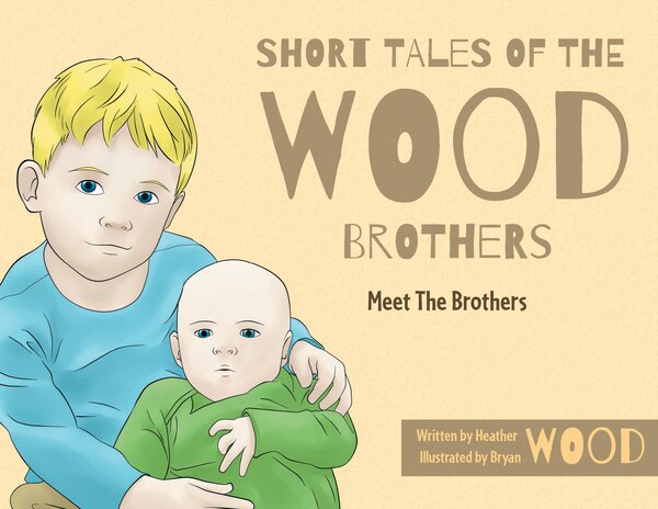 Short Tales Of The Wood Brothers by Heather Wood, Paperback | Indigo Chapters