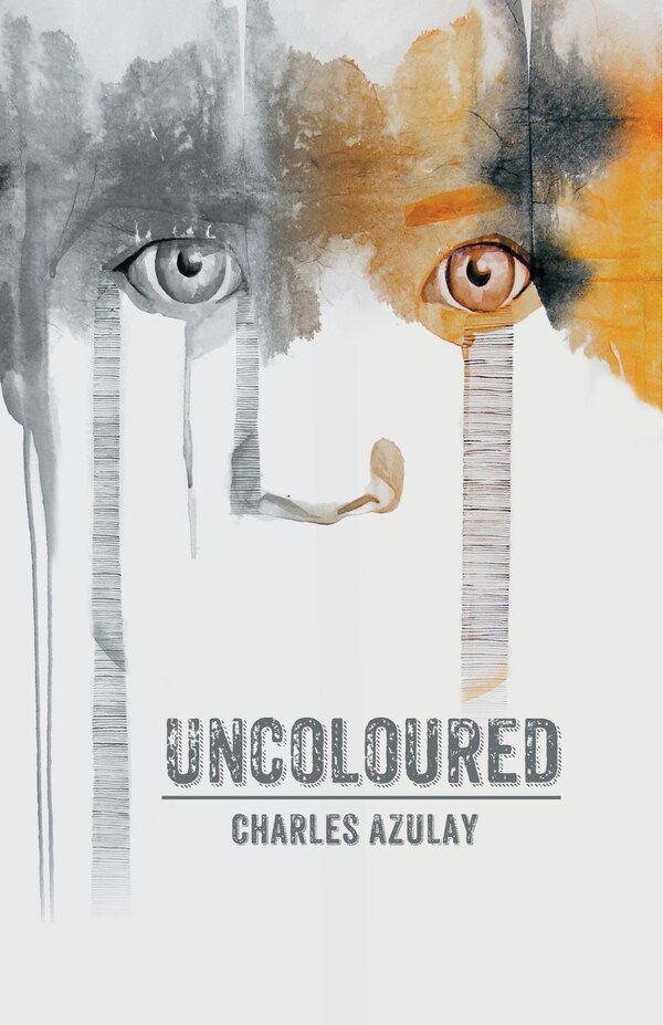 Uncoloured by Charles Azulay, Paperback | Indigo Chapters