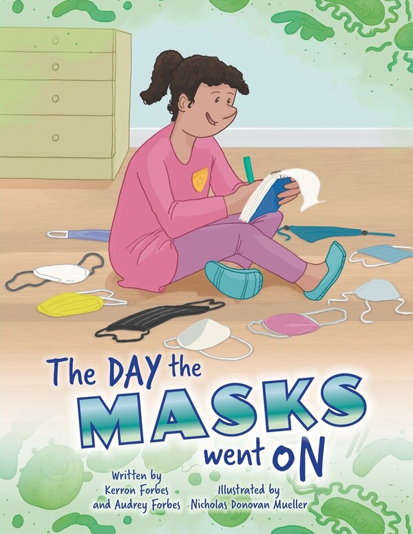 The Day the Masks Went On by Kerron Forbes, Paperback | Indigo Chapters