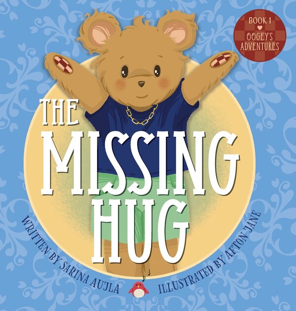 The Missing Hug by Sarina Aujla, Hardcover | Indigo Chapters