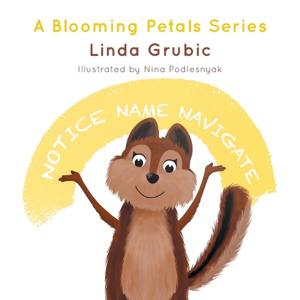Notice Name Navigate by Linda Grubic, Paperback | Indigo Chapters