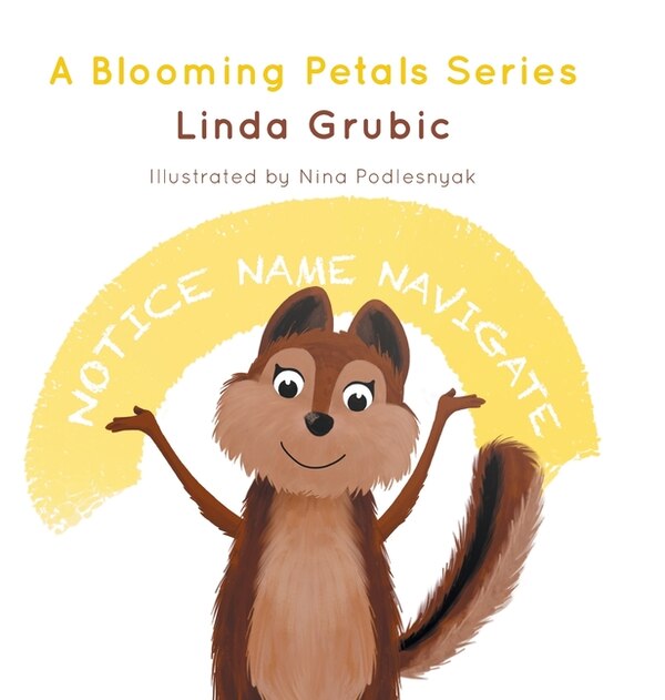 Notice Name Navigate by Linda Grubic, Hardcover | Indigo Chapters