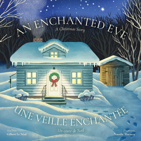An Enchanted Eve - Une veille enchantée by Gilbert Le Néal, Paperback | Indigo Chapters