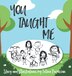 You Taught Me by Talina Papazian, Hardcover | Indigo Chapters