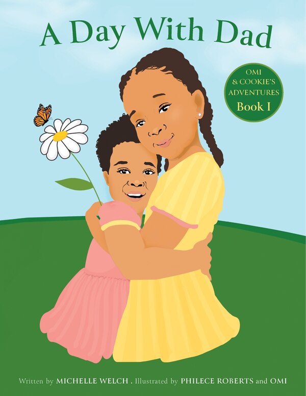 A Day With Dad by Michelle Welch, Paperback | Indigo Chapters