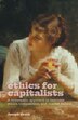 Ethics for Capitalists by Joseph Heath, Paperback | Indigo Chapters