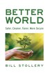 Better World by Bill Stollery, Hardcover | Indigo Chapters