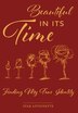 Beautiful In Its Time by Star Antoinette, Hardcover | Indigo Chapters