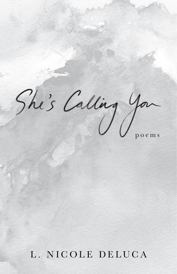 She's Calling You by L Nicole DeLuca, Hardcover | Indigo Chapters