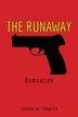 The Runaway by Thomas W Crowter, Paperback | Indigo Chapters