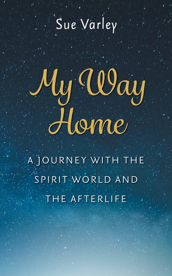 My Way Home by Sue Varley, Hardcover | Indigo Chapters