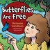 Butterflies Are Free by Suzanne Jacobsen, Hardcover | Indigo Chapters