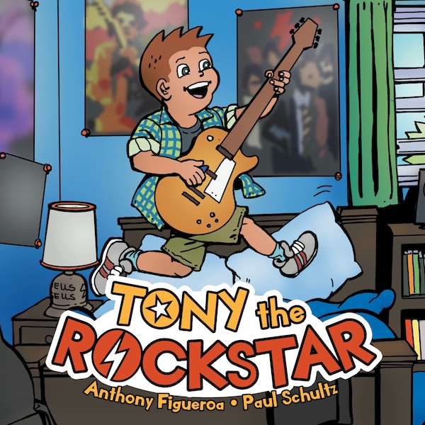 Tony the Rockstar by Anthony Figueroa, Paperback | Indigo Chapters