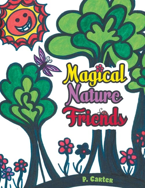 Magical Nature Friends by P Carter, Paperback | Indigo Chapters