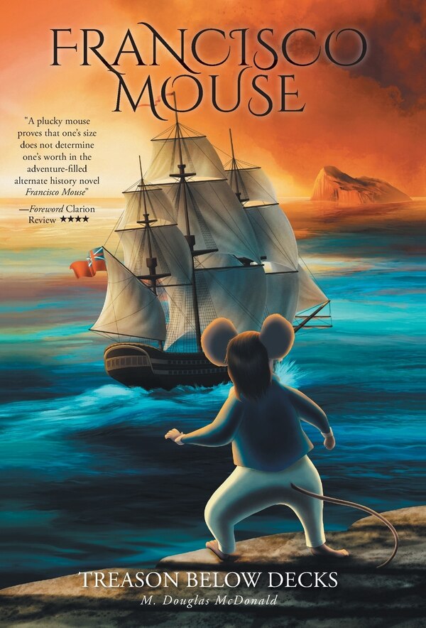 Francisco Mouse by M Douglas McDonald, Hardcover | Indigo Chapters