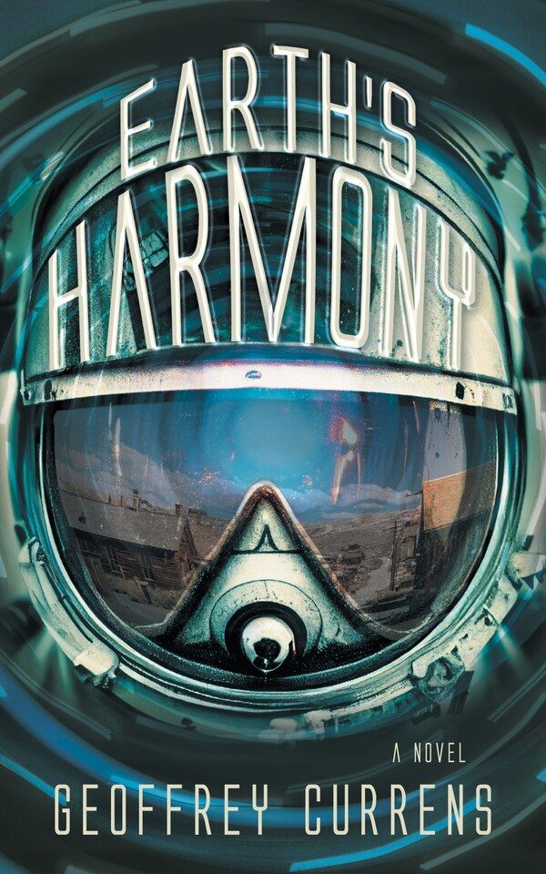 Earth's Harmony by Geoffrey Currens, Hardcover | Indigo Chapters