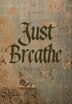 Just Breathe by Ilona Salley, Hardcover | Indigo Chapters