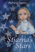 Stjarna's Stars by Patricia Squire, Hardcover | Indigo Chapters