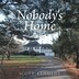 Nobody's Home by Scott Kennedy, Paperback | Indigo Chapters