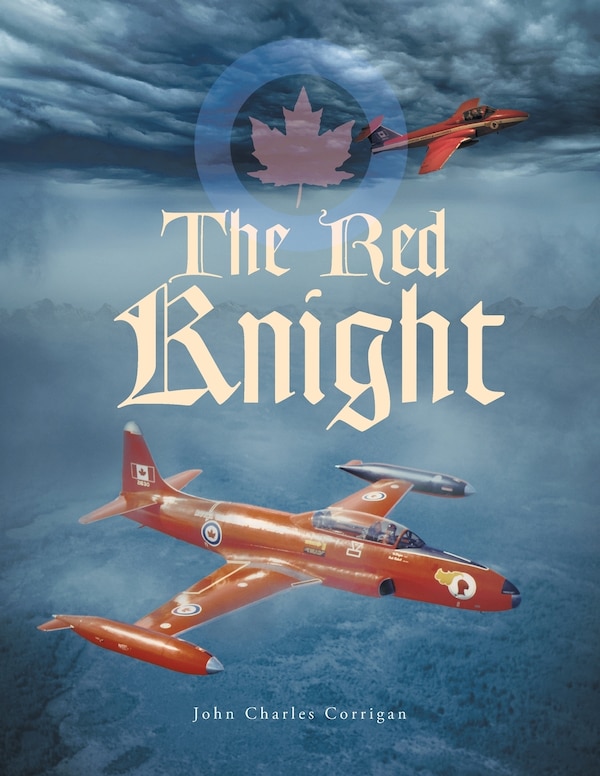 The Red Knight by John Charles Corrigan, Paperback | Indigo Chapters