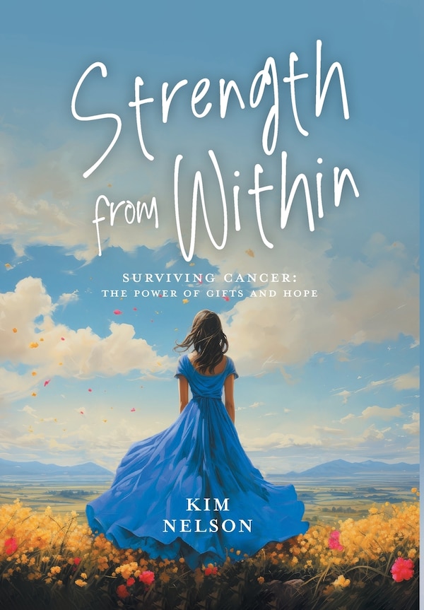 Strength From Within by Kim Nelson, Hardcover | Indigo Chapters
