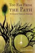 Too Far from the Path by Tamara Severson, Hardcover | Indigo Chapters
