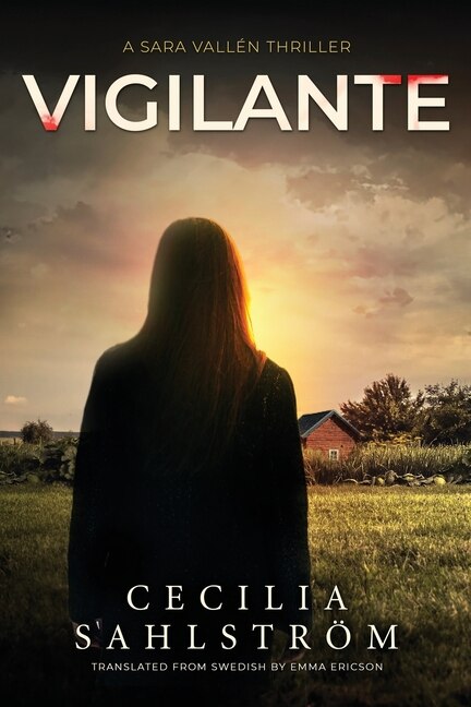 Vigilante by Cecilia Sahlström, Paperback | Indigo Chapters