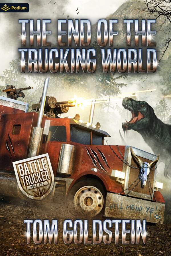 The End of the Trucking World by Tom Goldstein, Paperback | Indigo Chapters