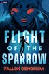 Flight of the Sparrow by Fallon DeMornay, Paperback | Indigo Chapters