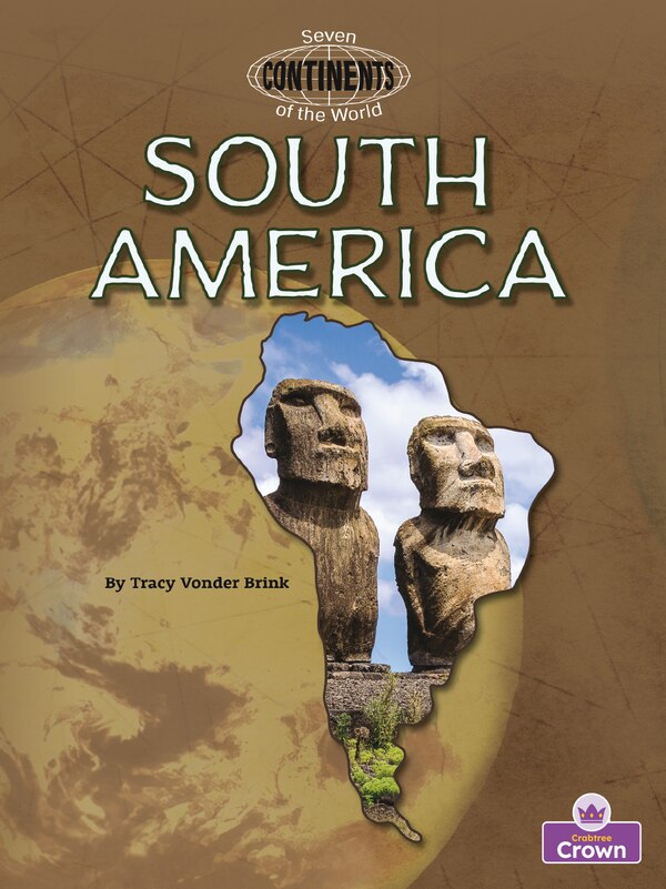 South America by Tracy Vonder Brink, Reinforced Library Binding | Indigo Chapters