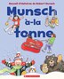 Munsch-à-la-tonne by Robert Munsch, Hardcover | Indigo Chapters