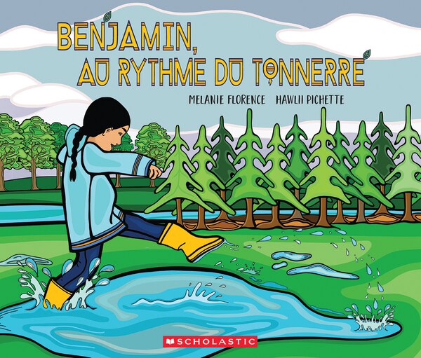Benjamin au rythme du tonnerre by Melanie Florence, Picture Books | Indigo Chapters