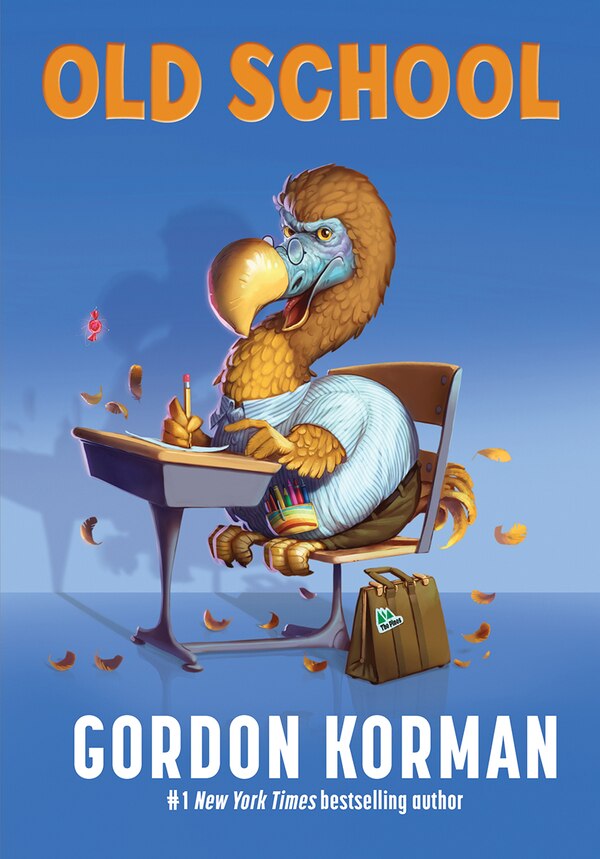 Old School by Gordon Korman, Hardcover | Indigo Chapters