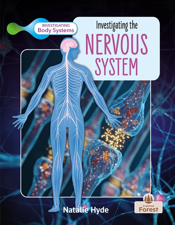 Investigating the Nervous System by Natalie Hyde, Reinforced Library Binding | Indigo Chapters