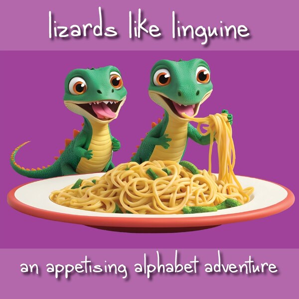Lizards Like Linguine by Kim R2, Paperback | Indigo Chapters
