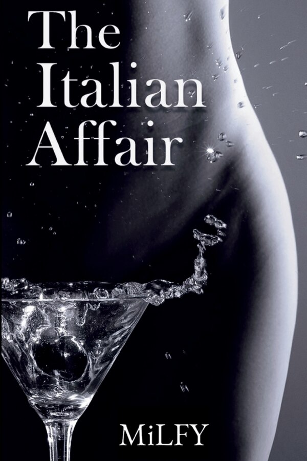 The Italian Affair by Milfy, Paperback | Indigo Chapters